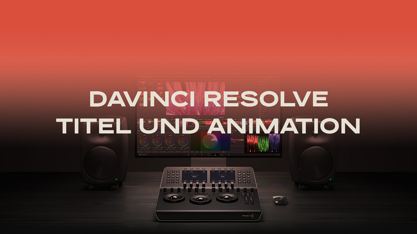 DLF DaVinci Resolve Titel und Animation